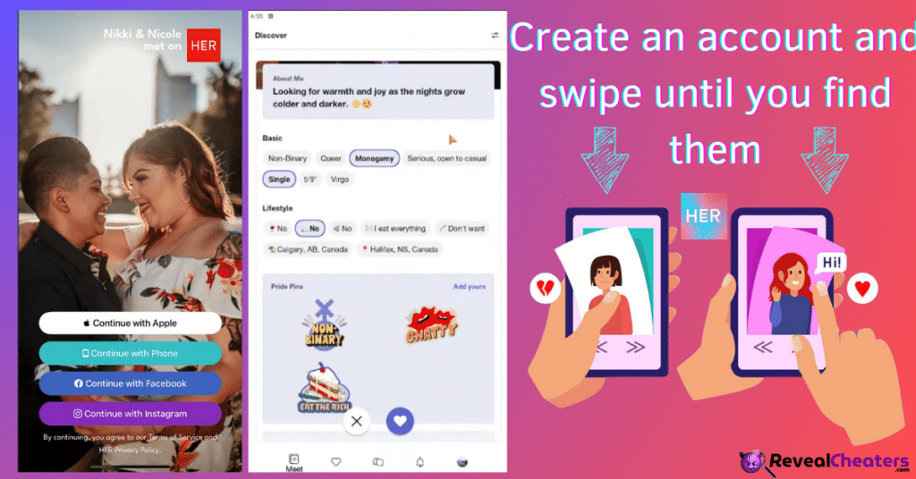 Log In on Her and Search for any Profile that can Match your Partner