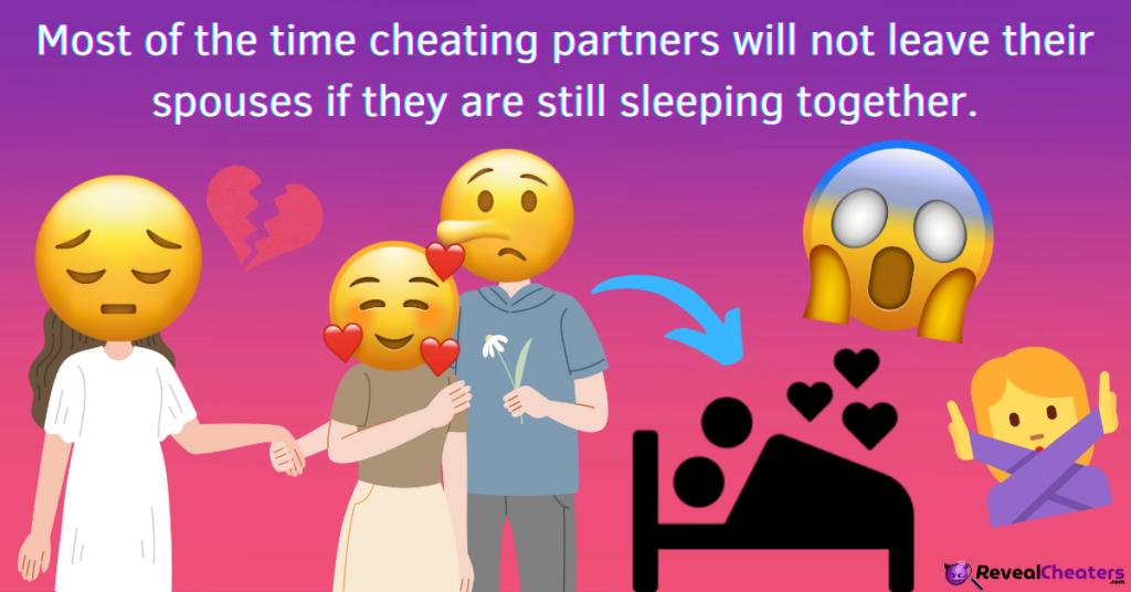 Will He Leave Her for You if He Is Still Sleeping with Her?