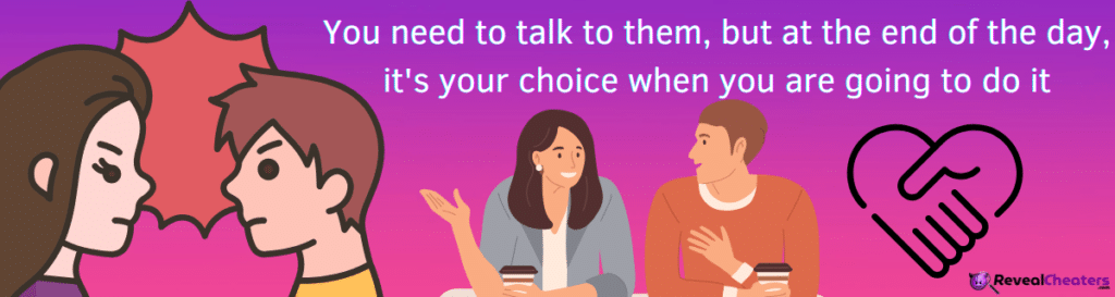 Do I really need to Confront them about the Affair?